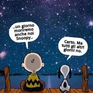 Un giorno moriremo tutti, Snoopy!